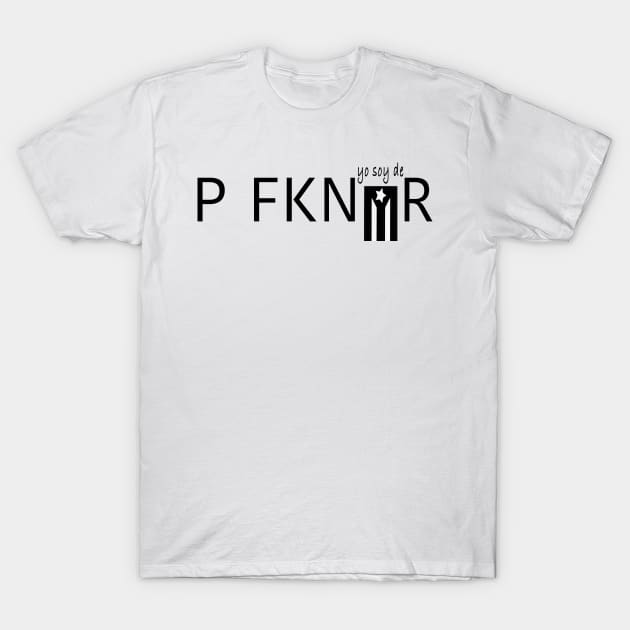 PFKNR T-Shirt by GdotArroyo